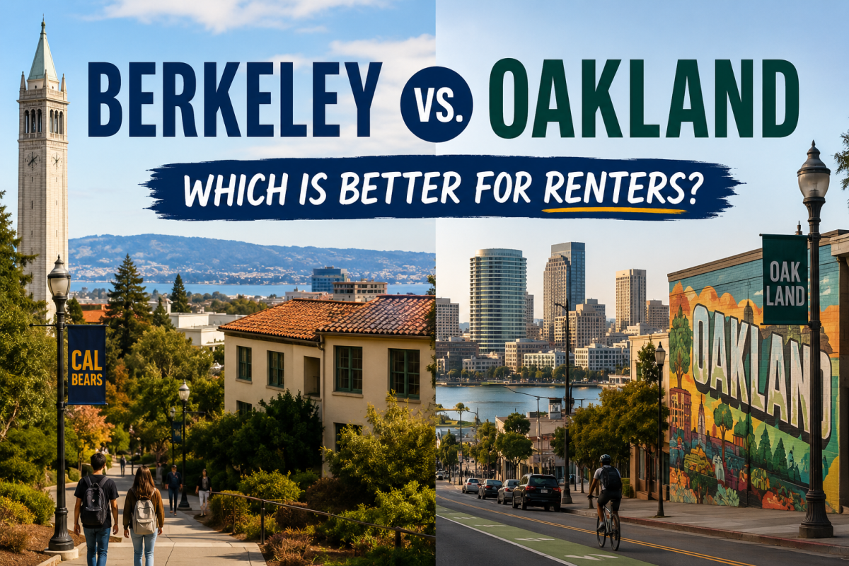 Living in Berkeley vs. Oakland: Which Is Better for Renters?